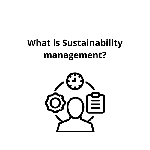 What is Sustainability management